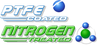 PTFE Coated and Nitrogen Treated