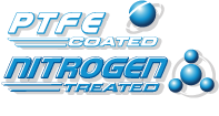 PTFE Coated and Nitrogen Treated